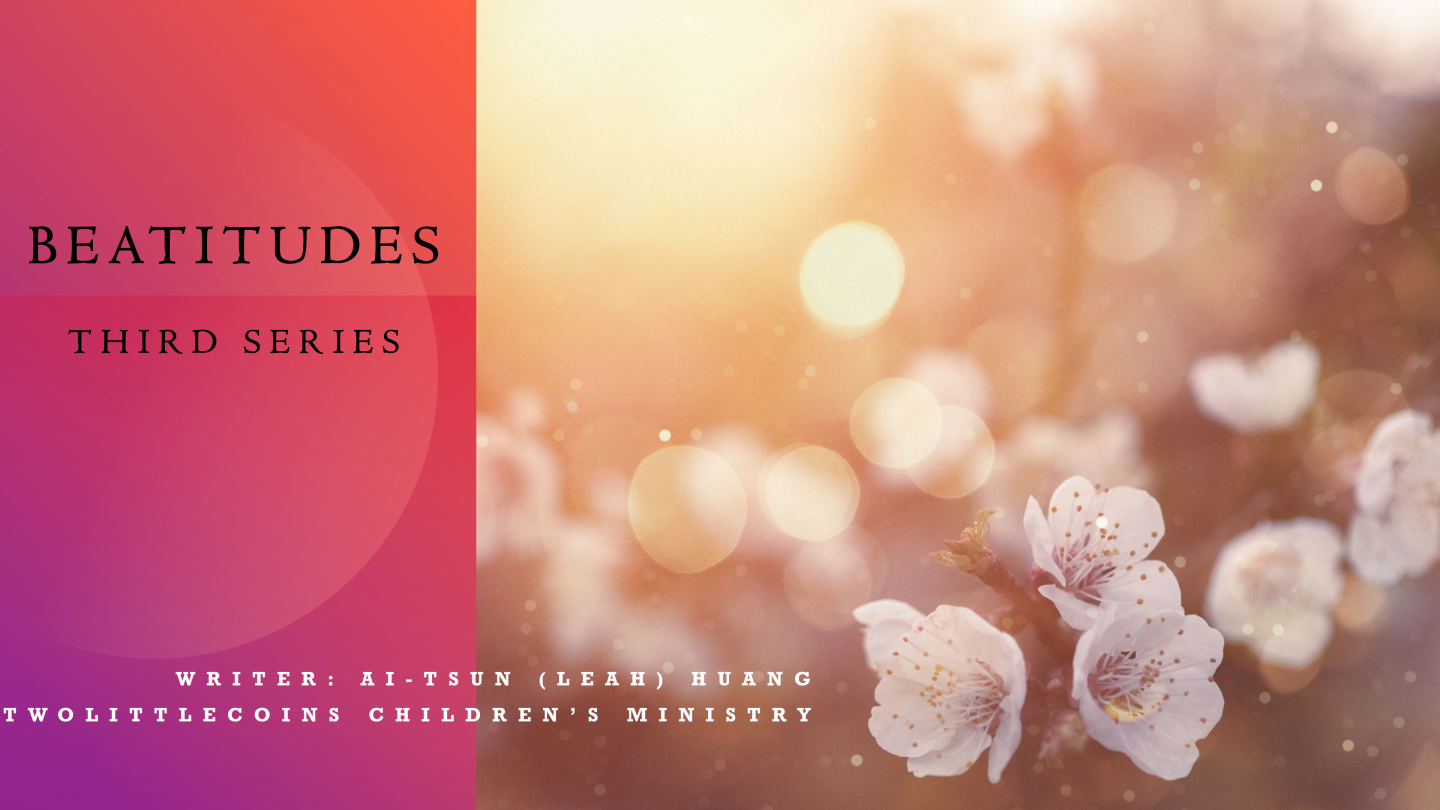 Third series:  Beatitudes