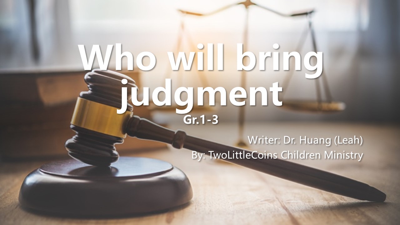 Who will bring judgment [Class Edition PPT]